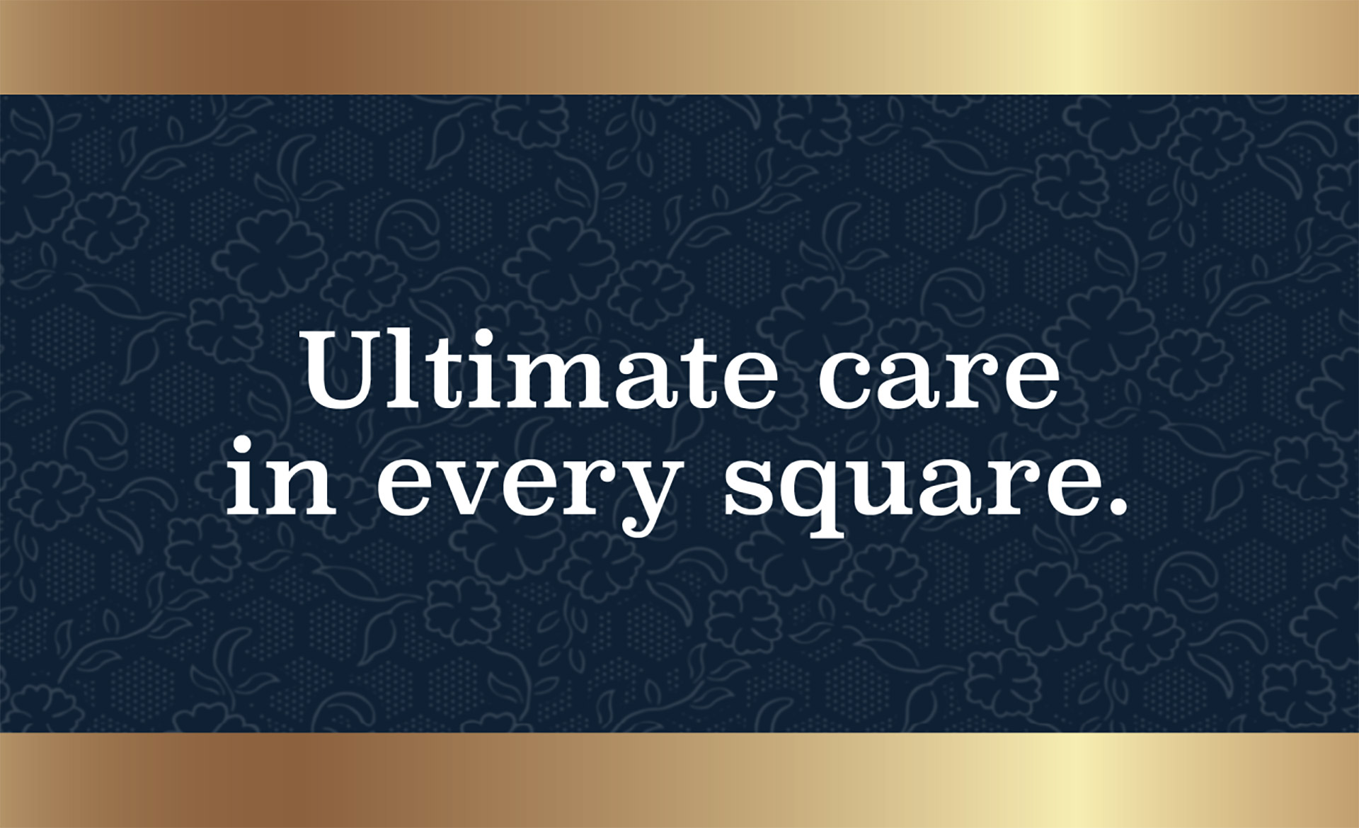 ultimate care in every square graphic